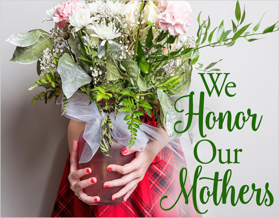 We Honor Our Mothers